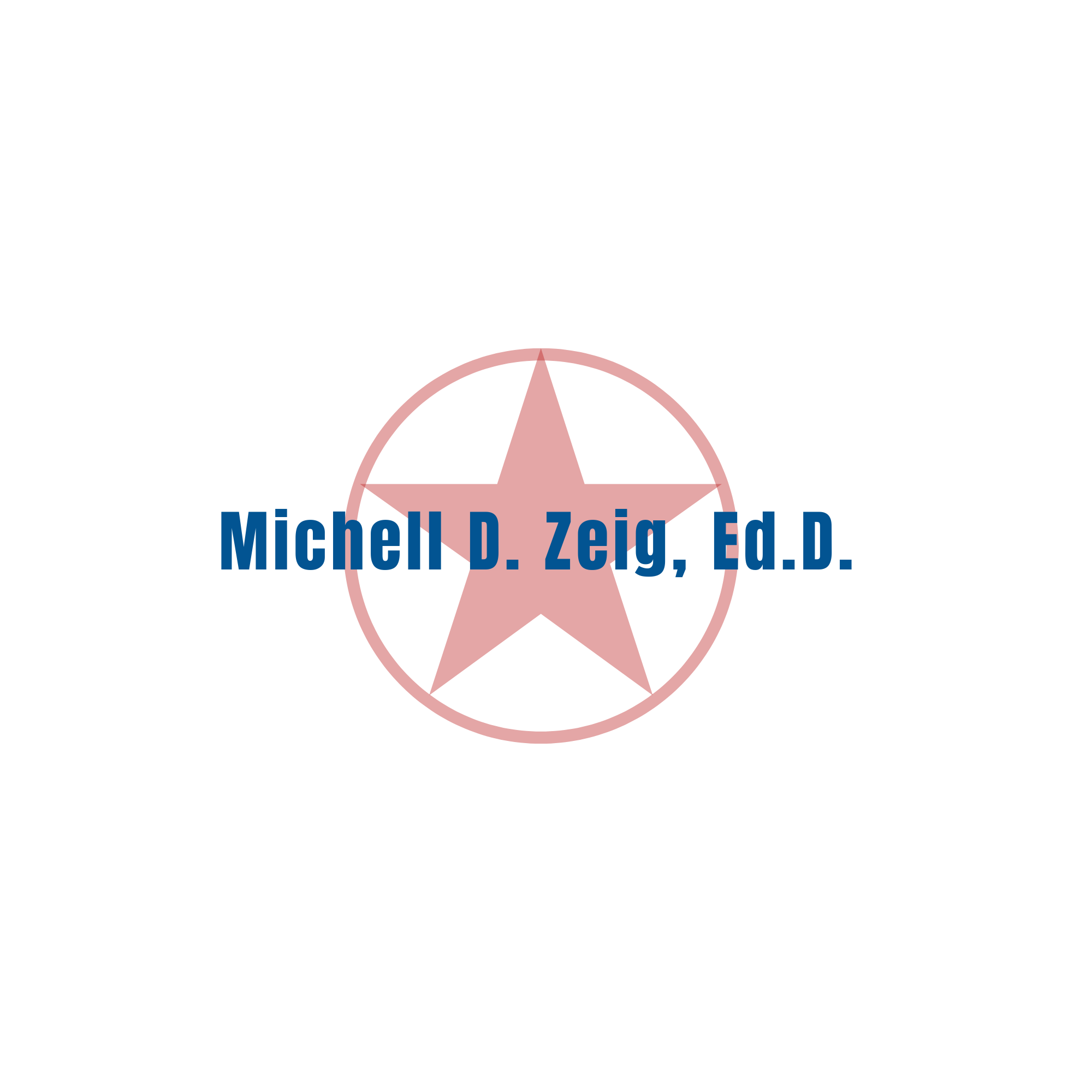 Michell D. Zeig, Ed. D. 