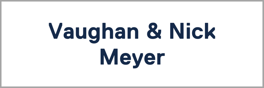 Vaughan & Nick Meyer