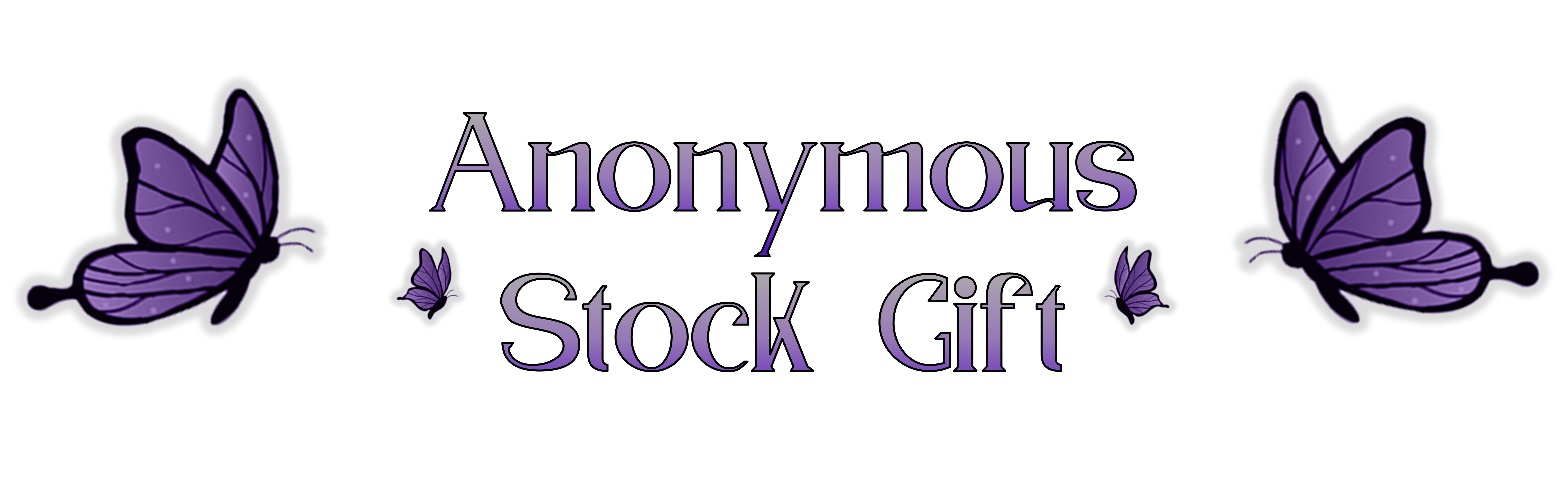 Anonymous Stock Gift