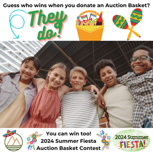 2024 Fiesta - Auction Basket Contest