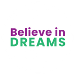 Believe in Dreams