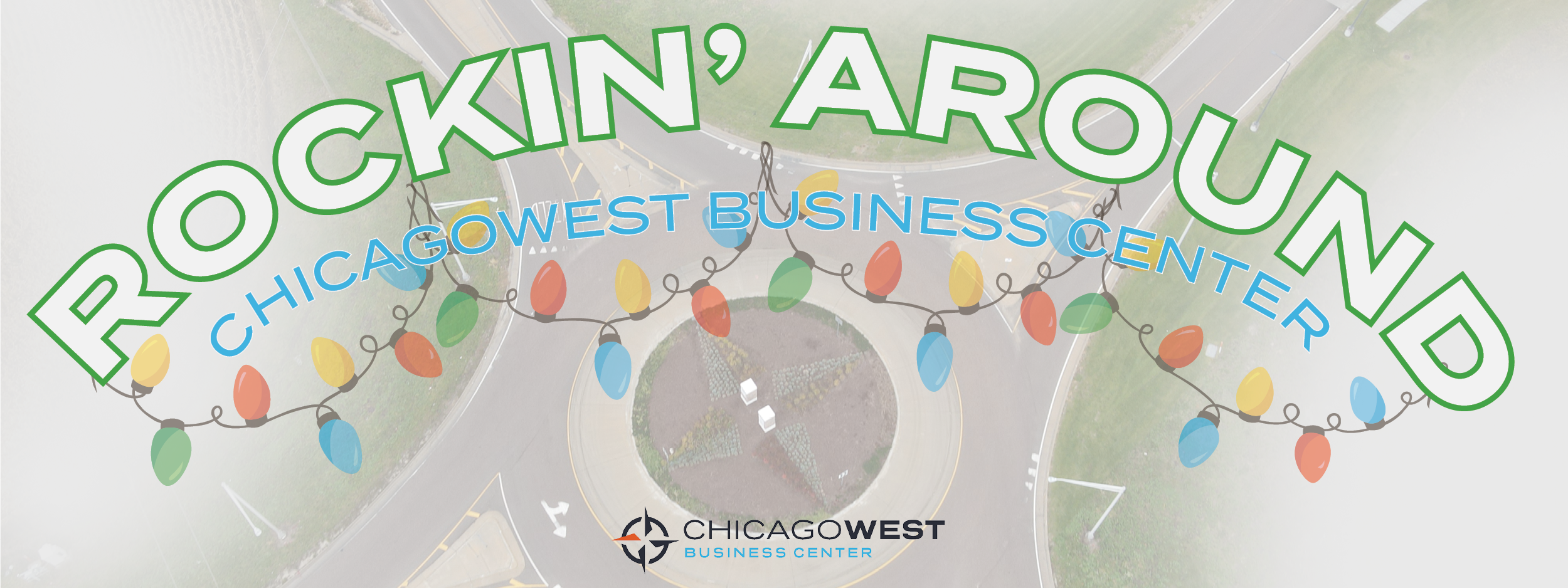 23-CWBC - Rockin' Around ChicagoWest Business Center - Website Banner Graphic.png