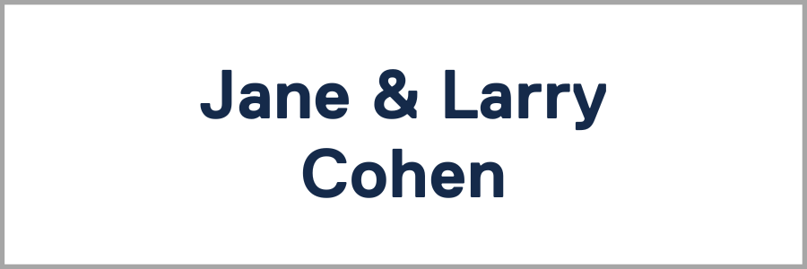 Jane & Larry Cohen