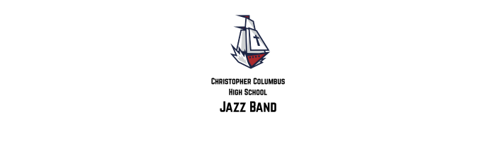 Christopher Columbus High School Jazz Band