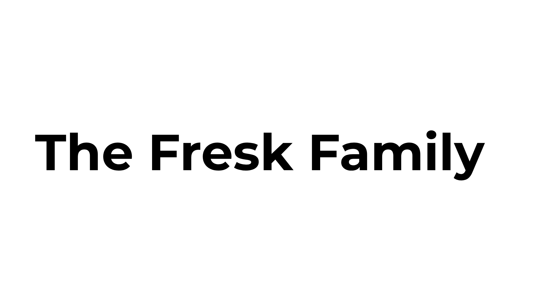 The Fresk Family 