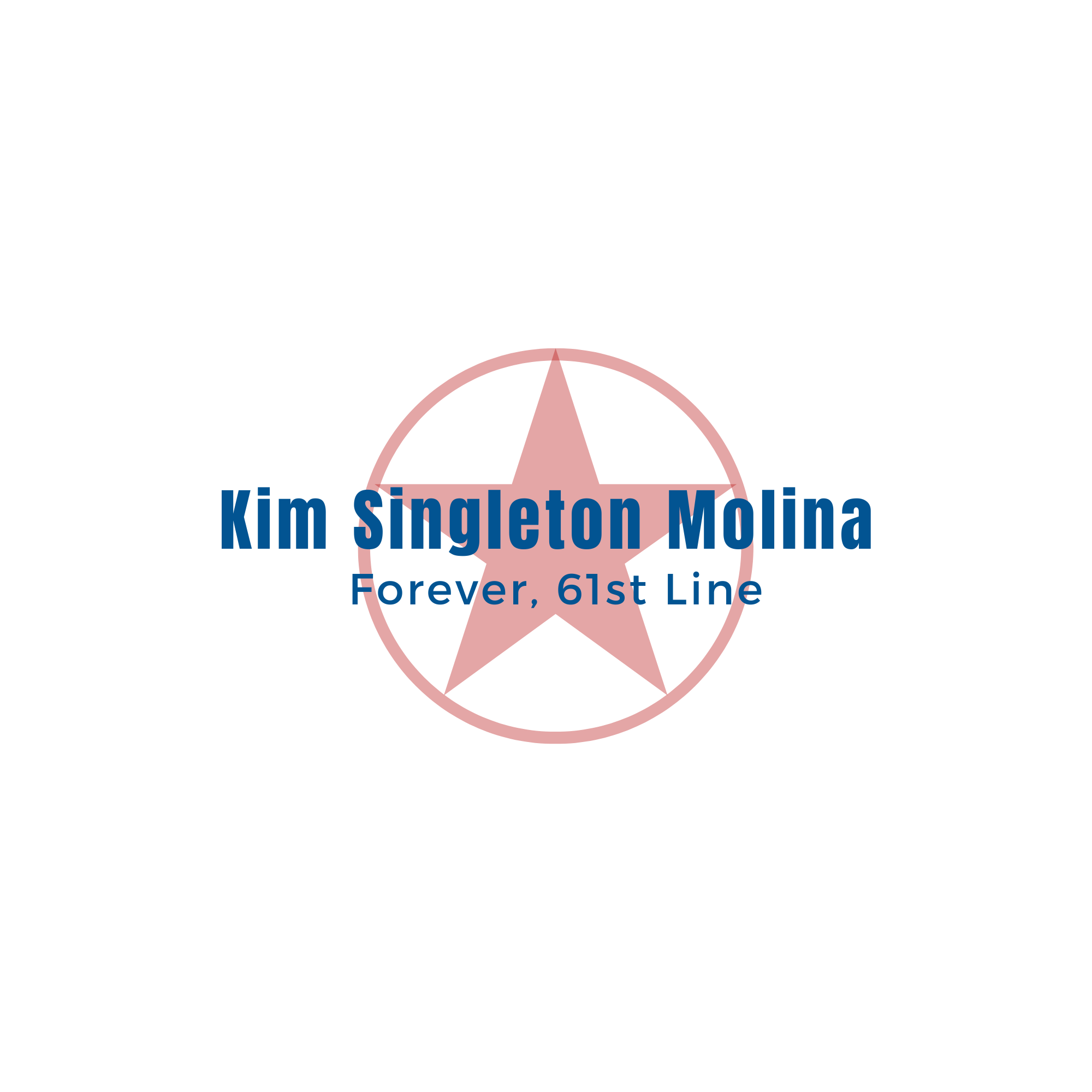 Kim Singleton Molina - Forever, 61st Line