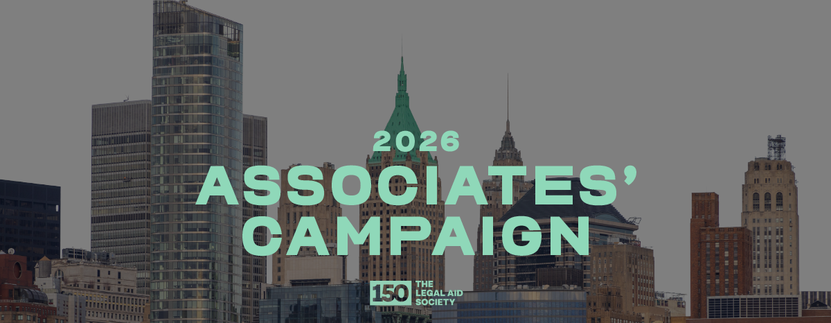 The Legal Aid Society's 2026 Associates' Campaign