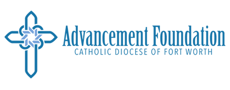 Advancement Foundation Catholic Diocese of Fort Worth