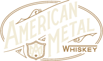 American Metal Whiskey