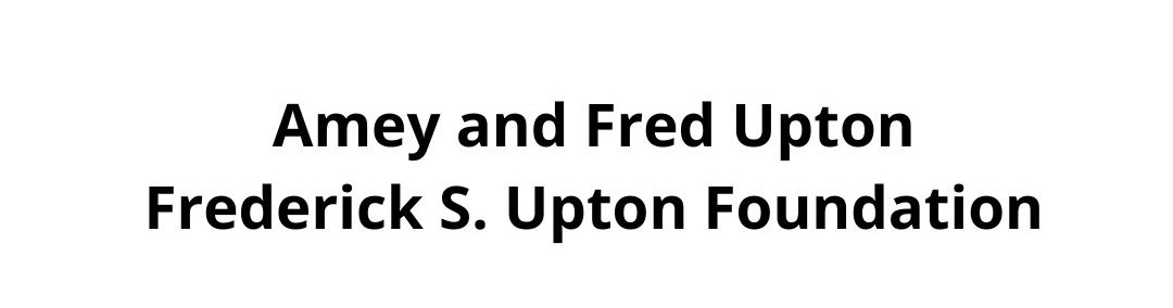 Amey and Fred Upton - Frederick S. Upton Foundation