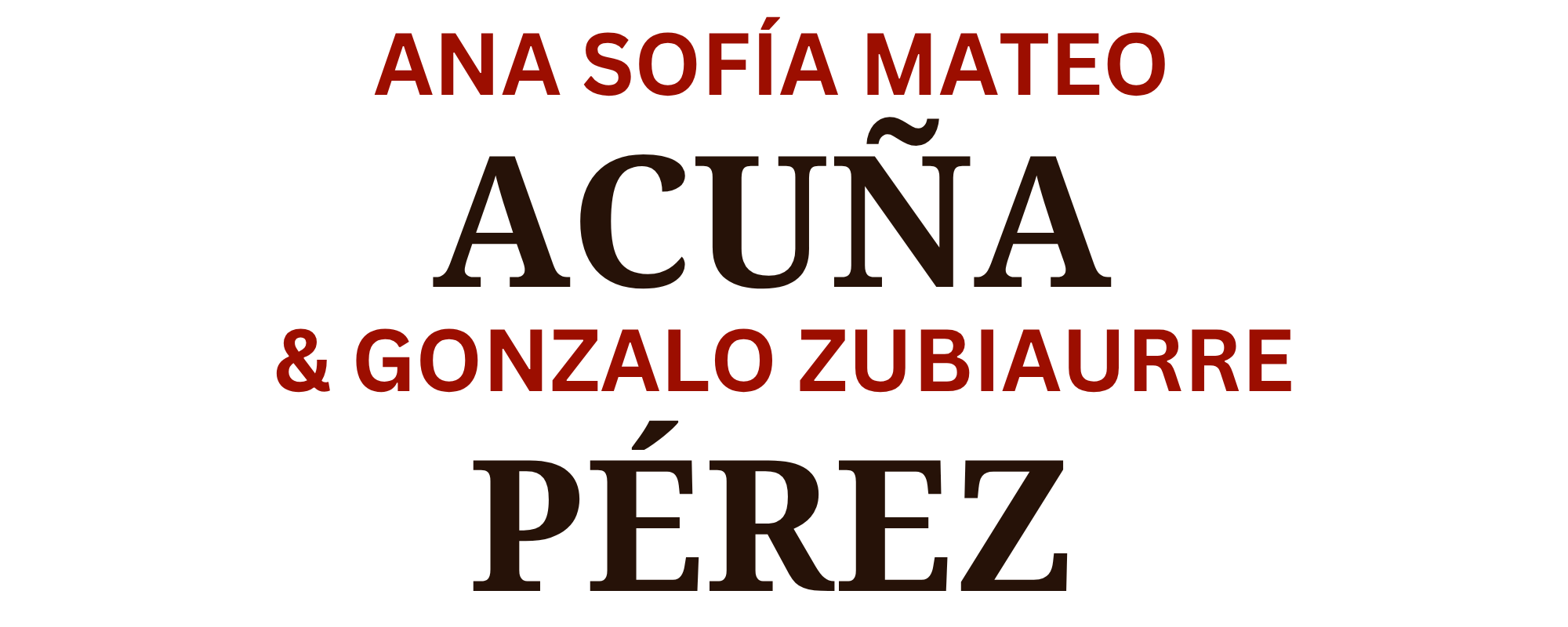 Ana Sofía Mateo Acuña & Gonzalo Zubiaurre Pérez