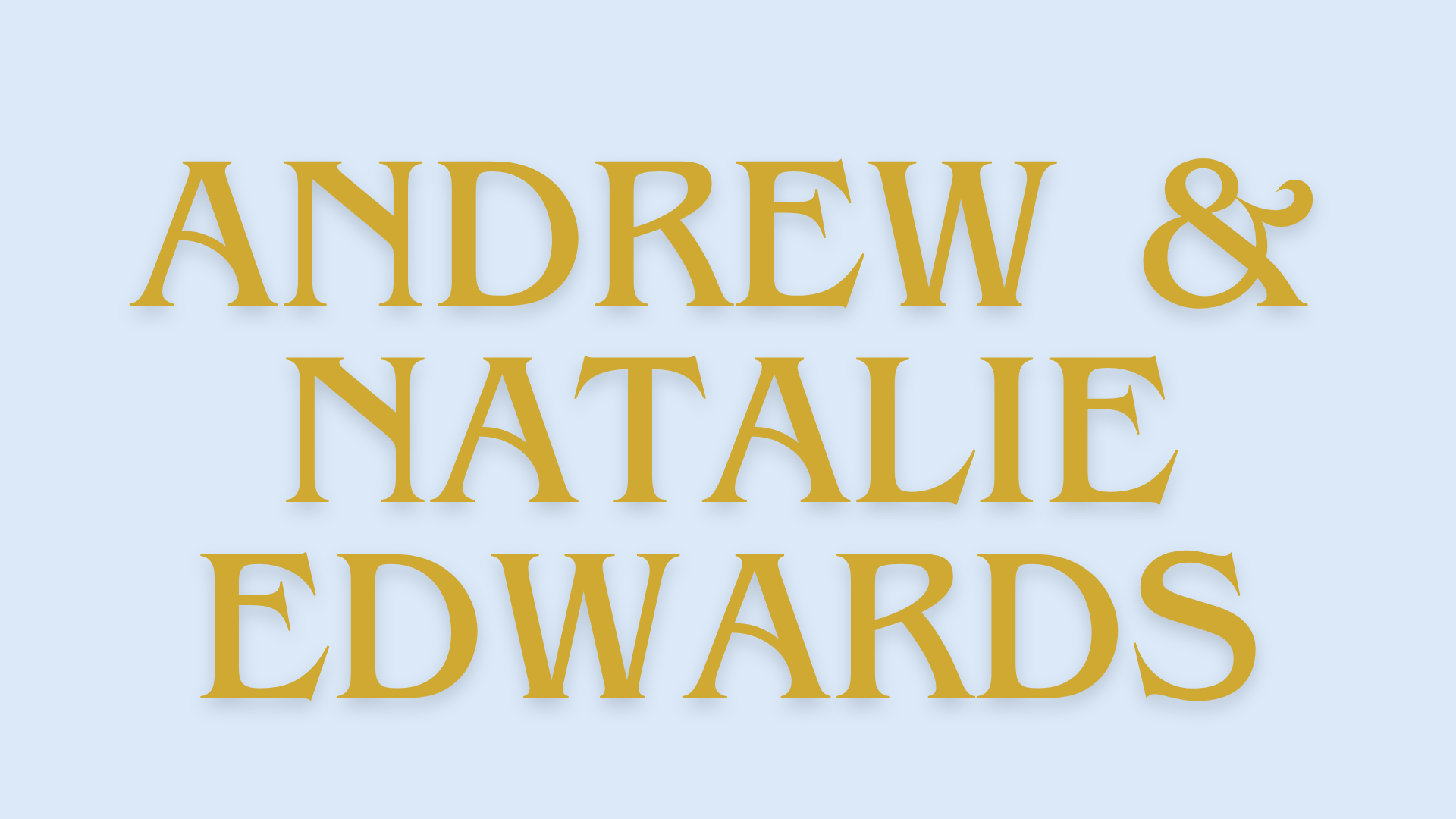 Andrew and Natalie Edwards