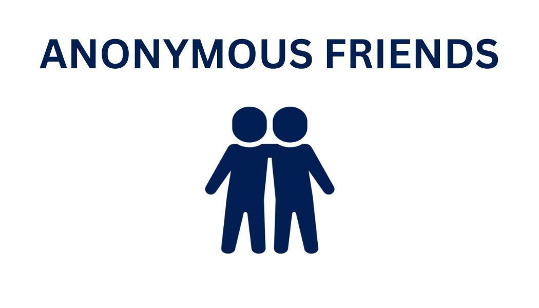 Anonymous Friend