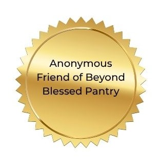 Anonymous Friends of Beyond Blessed Pantry