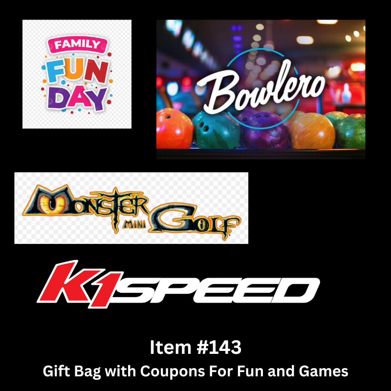 ITEM #143 - Gift Bag with Coupons For Fun and Games