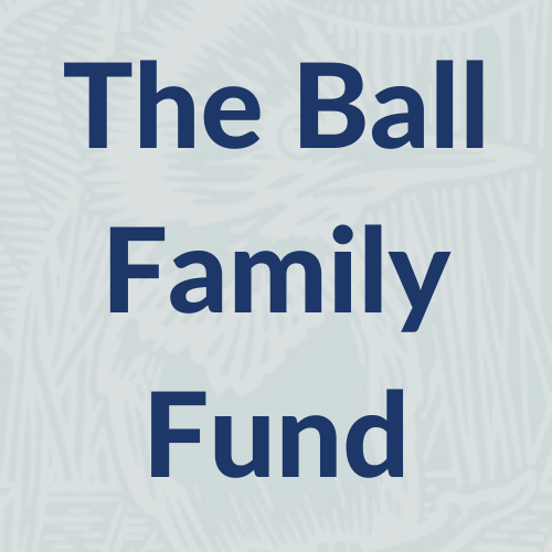 The Ball Family Fund 