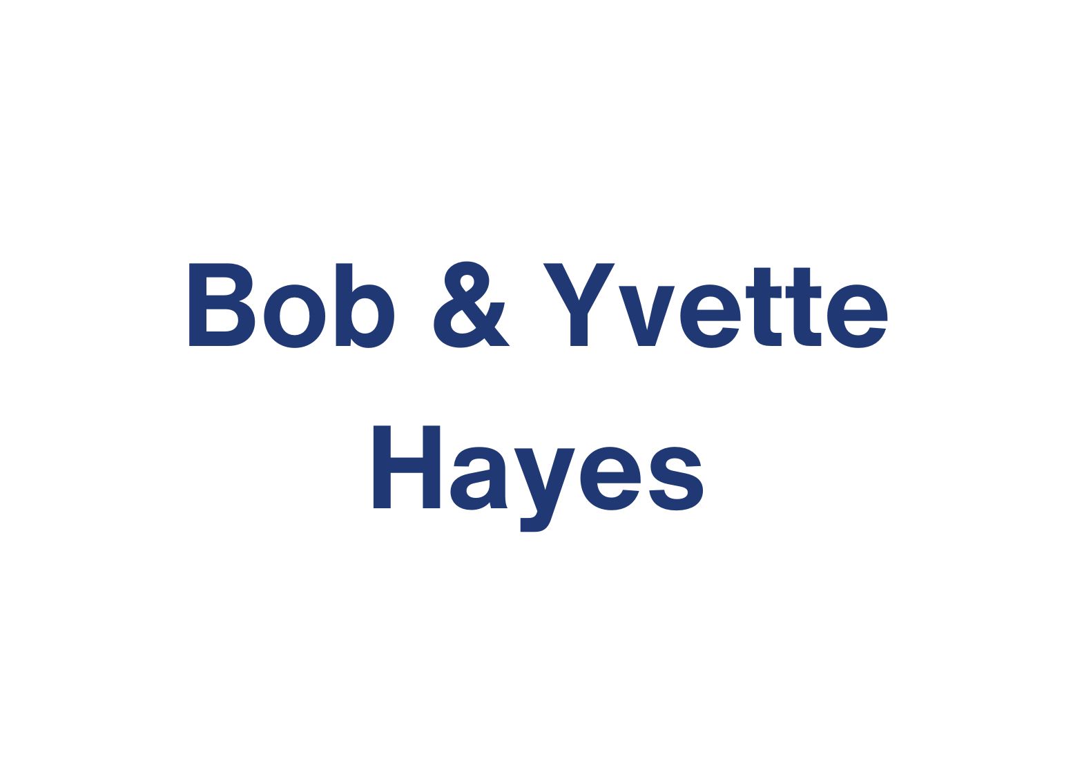 Bob & Yvette Hayes