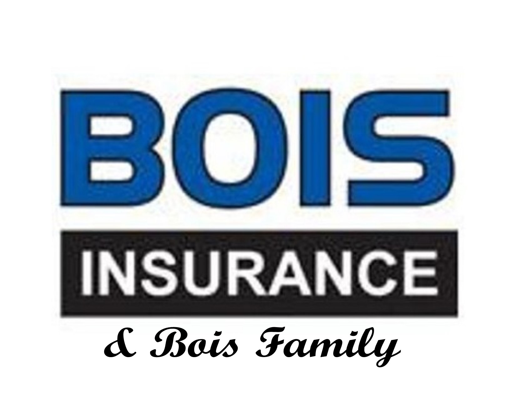 The Bois Family and Bois Insurance