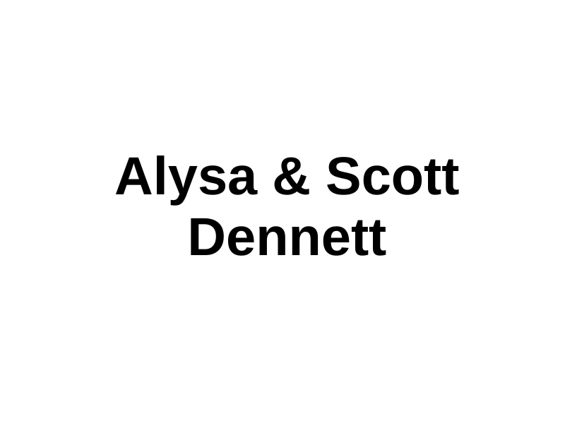 Alyssa & Scott Dennett