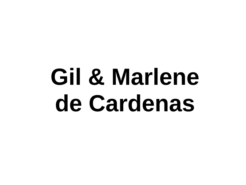 Gil & Marlene de Cardenas