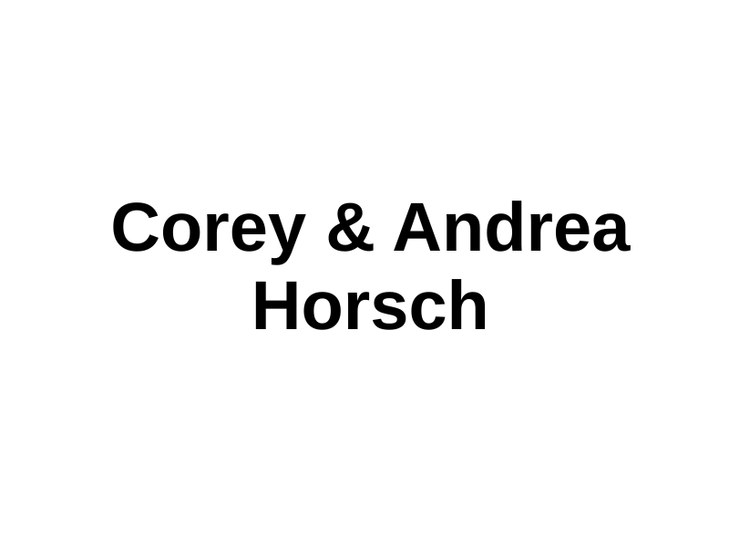 Corey & Andrea Horsch