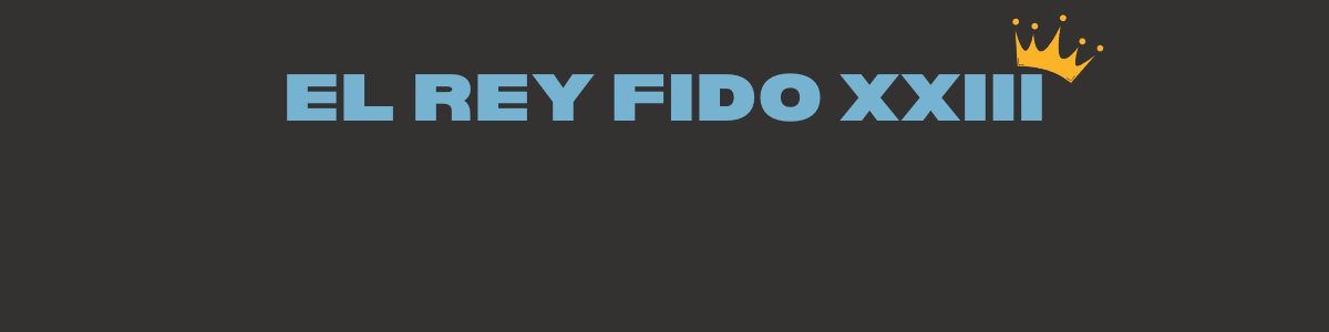 El Rey Fido 2025