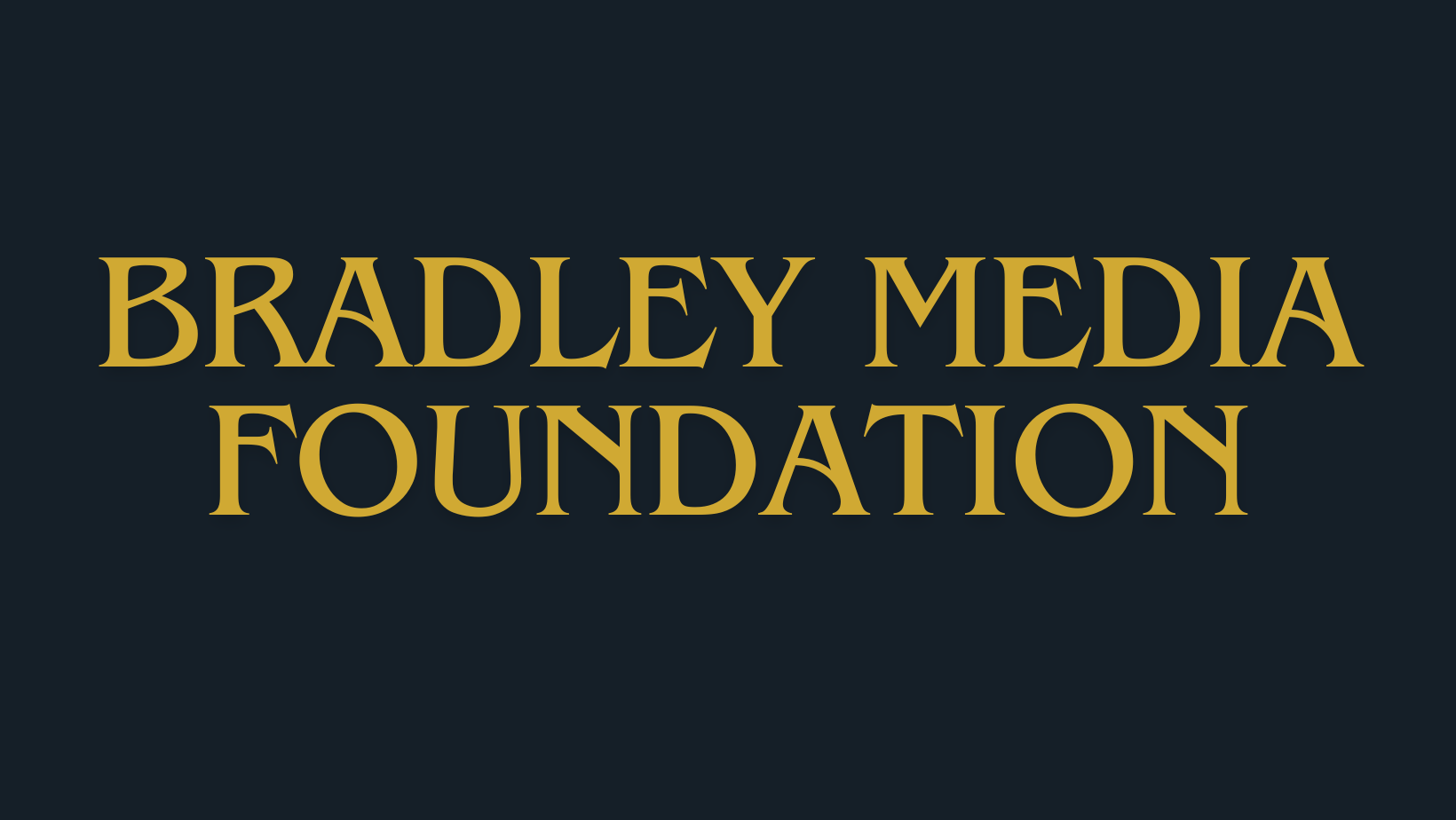 Bradley Media Foundation