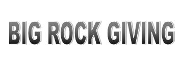 BIG ROCK GIVING