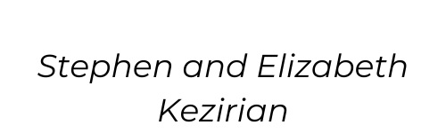 Stephen and Elizabeth Kezirian