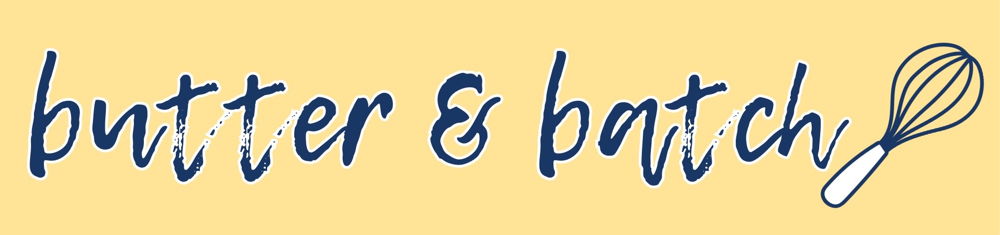 Butter & Batch