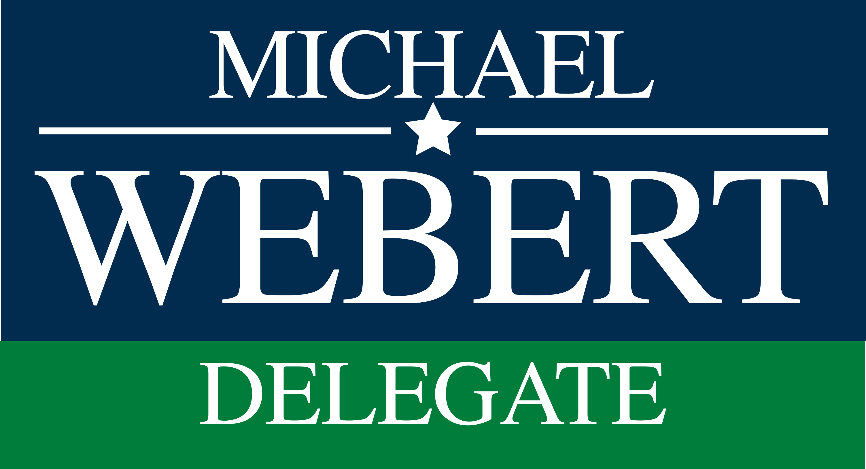 Michael Webert for Delegate