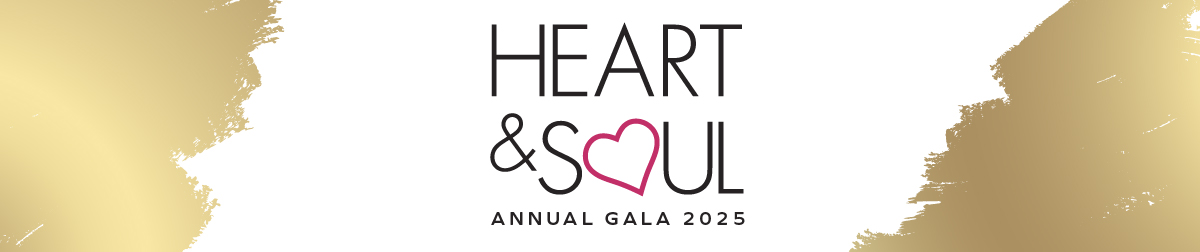 Heart & Soul Gala 2025