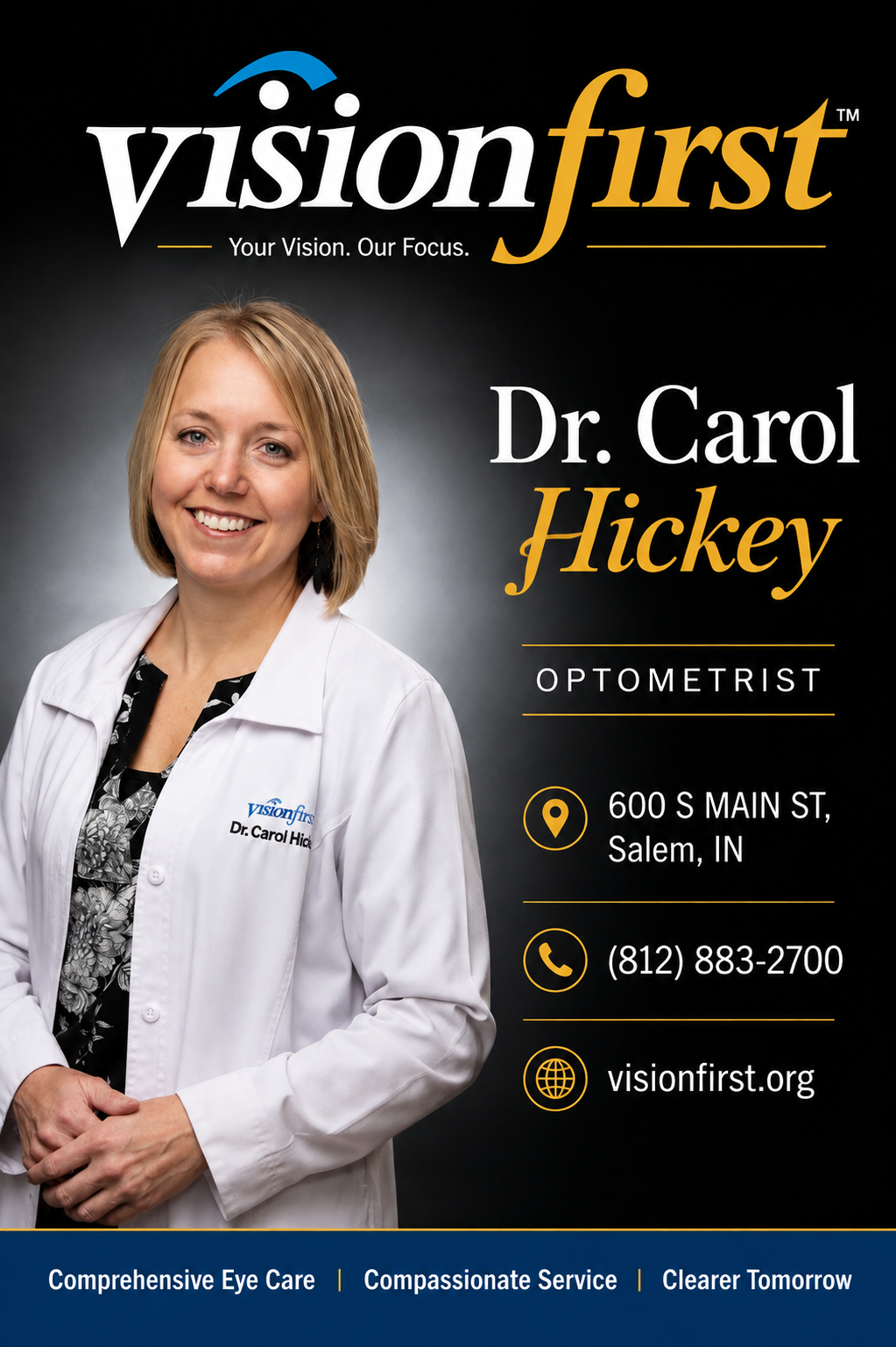 Vision First - Dr. Carol Hickey