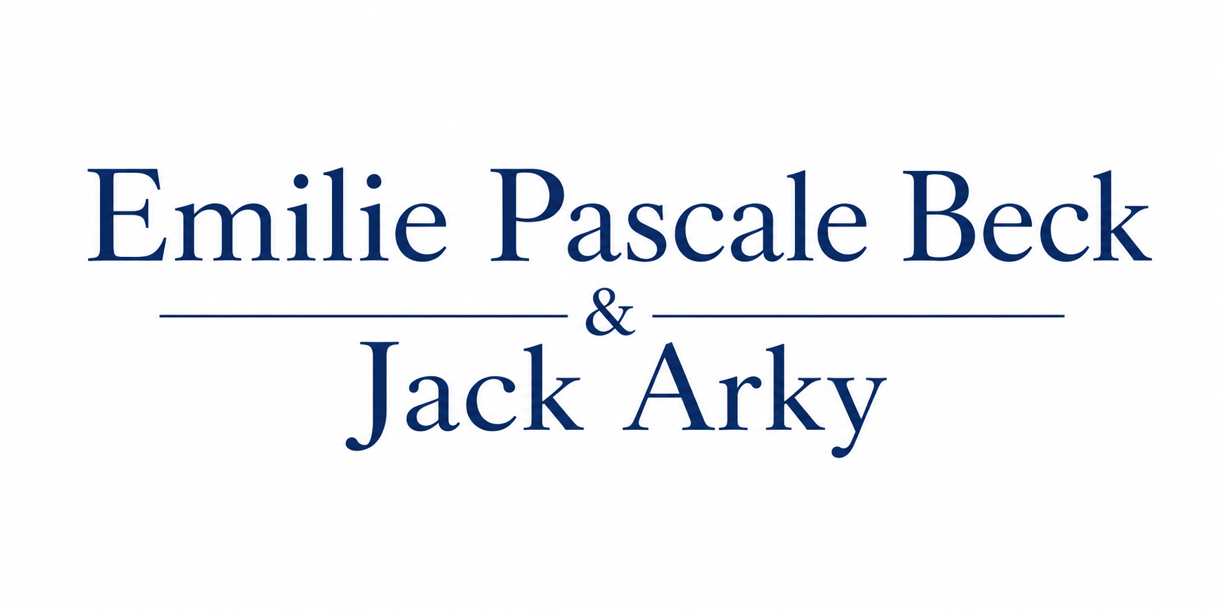 Emilie Pascale Beck and Jack Arky
