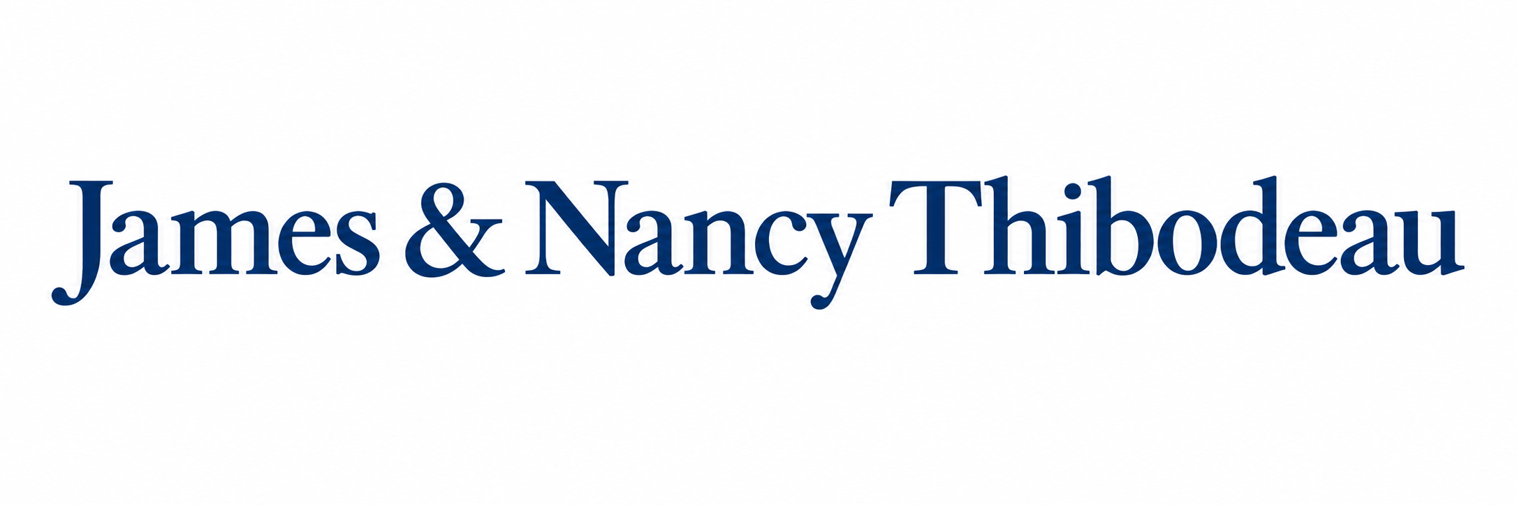 James & Nancy Thibodeau