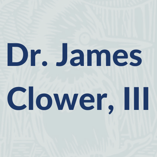 Dr. James Clower III