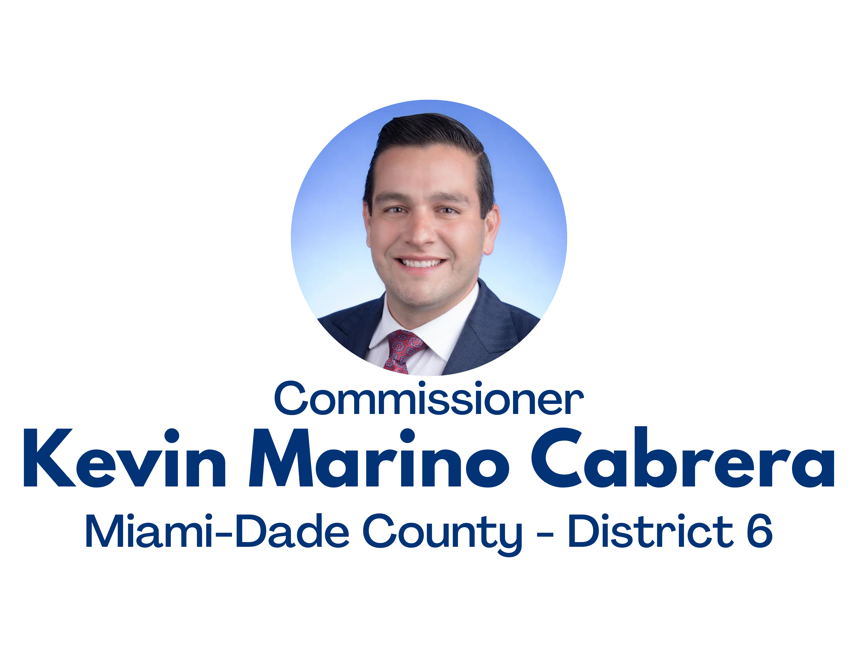 Commissioner Kevin Marino Cabrera, Miami-Dade County District 6