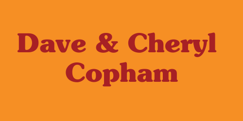 Dave & Cheryl Copham
