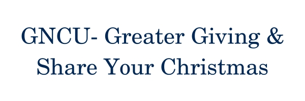 GNCU- Greater Giving & Share Your Christmas