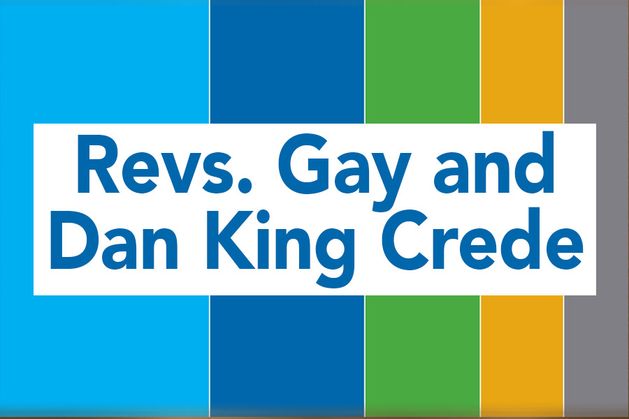 Revs. Gay & Dan King Crede