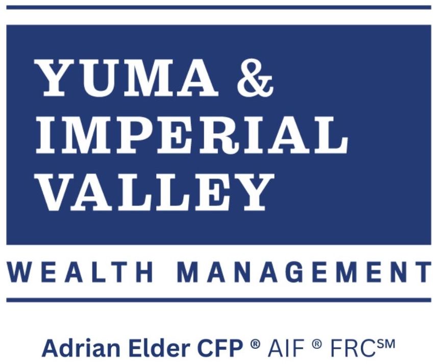 Yuma & Imperial Valley Wealth Management, Adrian Elder 