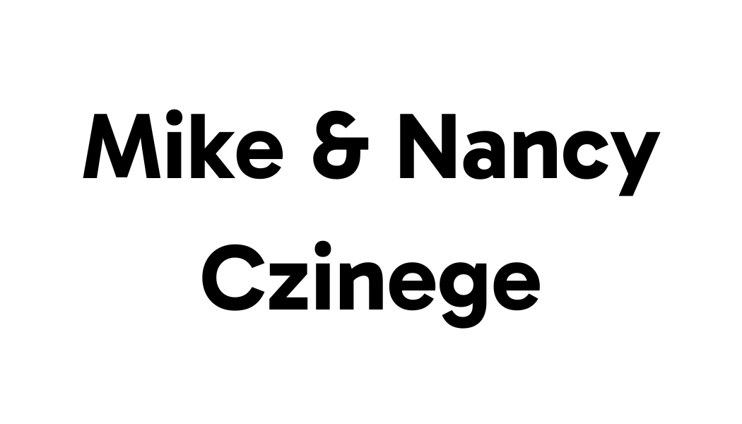 Mike & Nancy Czinege