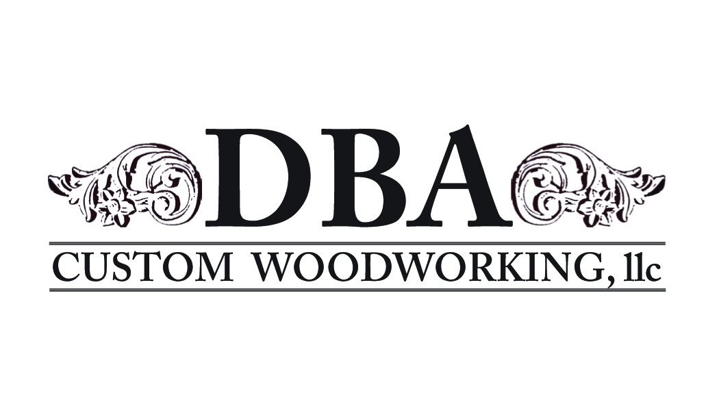 DBA Custom Woodworking, llc