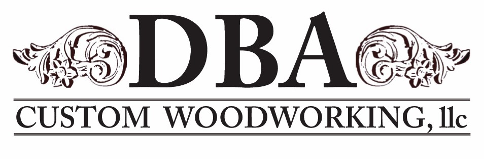 DBA Custom Woodworking, llc