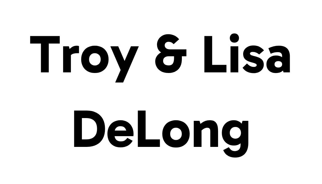Troy & Lisa DeLong