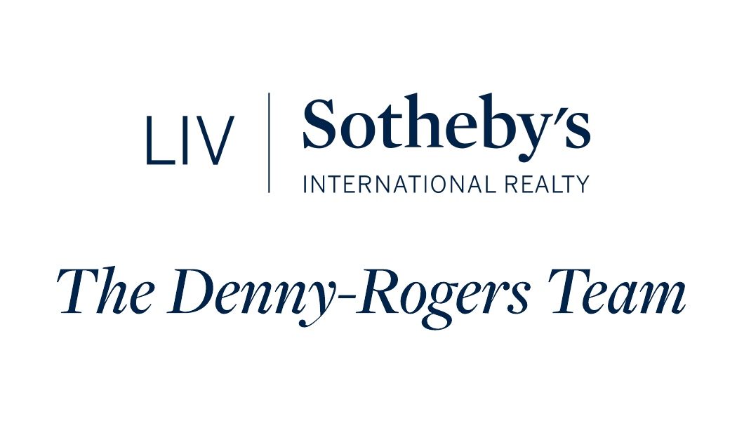 Liv Sotheby's The Denny-Rogers Team