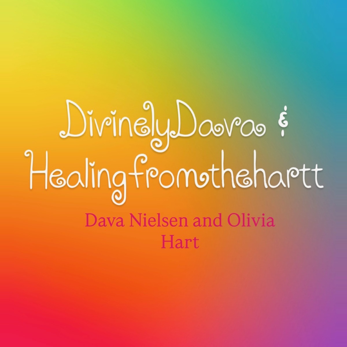 DivinelyDava & Healingfromtheheartt