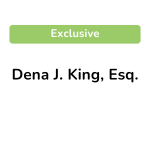 Dena J. King, Esq.