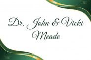 Dr. John & Vicki Meade