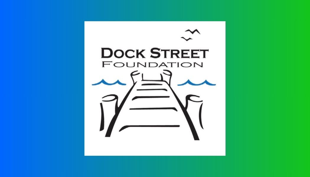 Dock Street Foundation